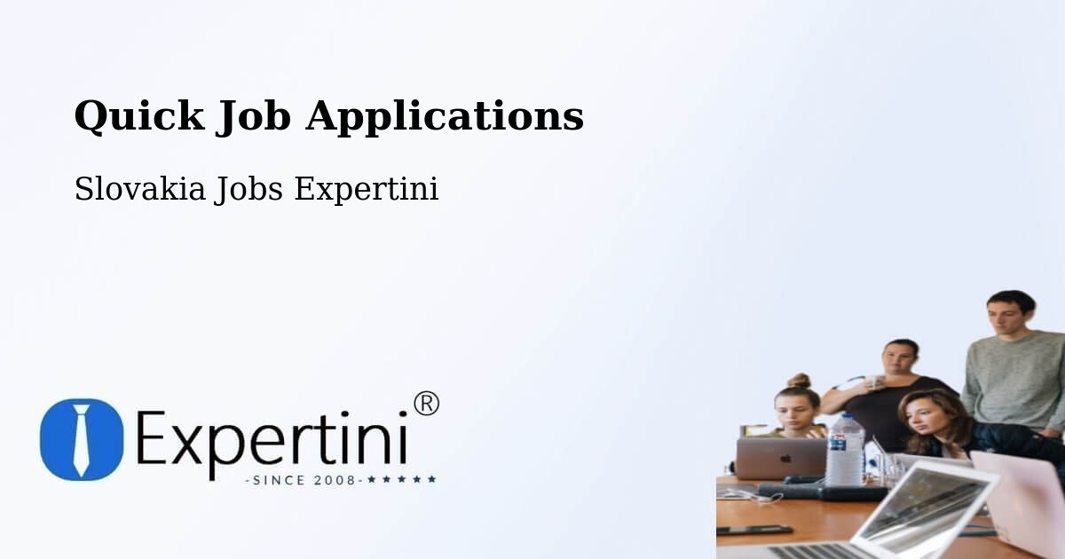 Quick Apply Feature – Hrochoťslovakia - Slovakia Jobs Expertini